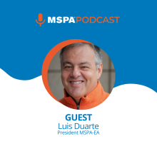 PODCAST #8 &ndash; MSPA Matters and much more... &ndash; Luis Duarte