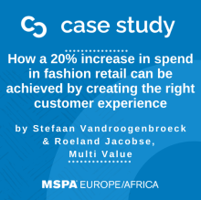 How a 20% increase in spend in fashion retail can be achieved by creating the right customer experience